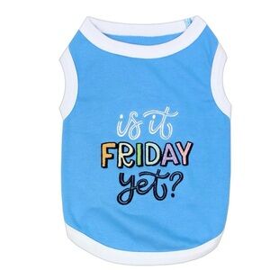 NWT Parisian Pet Is It Friday Yet?' Dog Shirt